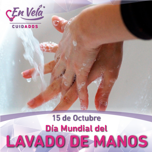 15° Octubre «Día Mundial del Lavado de Manos»